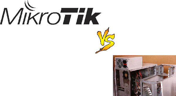 Mikrotik vs old PC